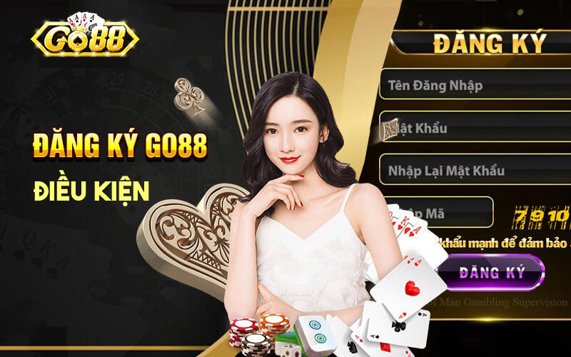 Điều kiện cần đáp ứng để lệnh đăng ký Go88 được phê duyệt 